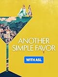 Another Simple Favor (with ASL/ American Sign Language)