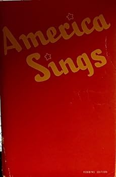 America Sings, Community School Book. Robbins Educational Edition