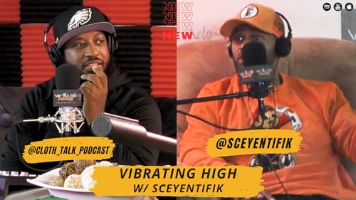 Vibrating High W/ Sceyentifik Podcast Por  arte de portada