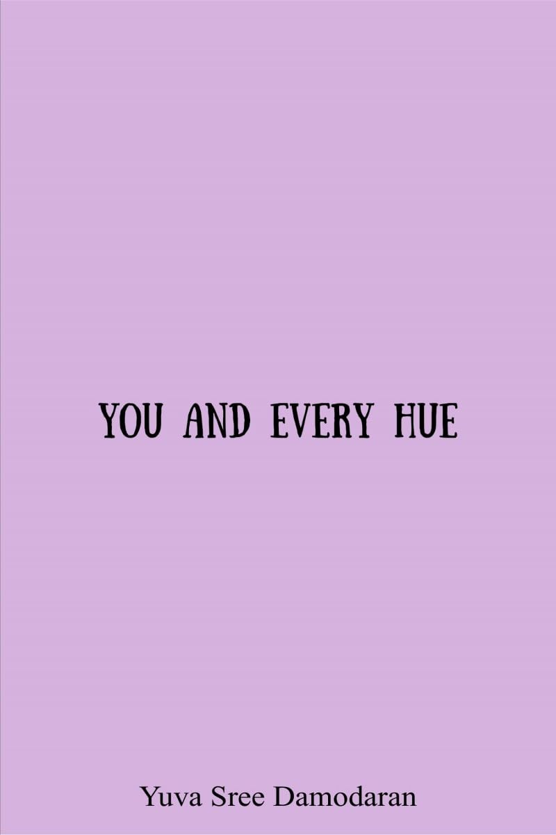 You And Every Hue