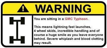 GMC Typhoon Drive funny warning decal, sticker