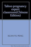 Taboo pregnancy expert classroom(Chinese Edition) 7536947704 Book Cover