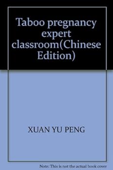 Taboo pregnancy expert classroom(Chinese Edition)