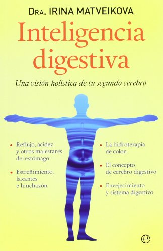 Inteligencia digestiva: Una visión holística de tu segundo cerebro (Salud Bolsillo)