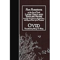 Ars Amatoria, or the Art of Love