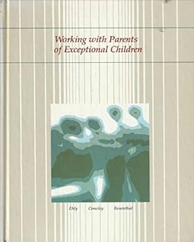 Paperback Working With Parents of Exceptional Children: A Guide for Professionals Book