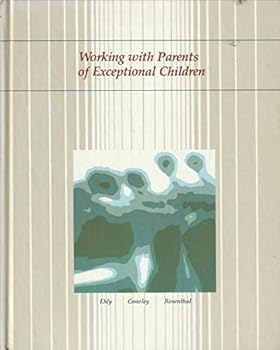 Paperback Working with Parents of Exceptional Children: A Guide for Professionals Book