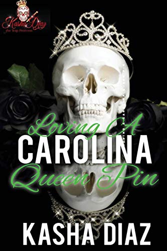 Loving A Carolina Queen Pin: A Country Girl's Story