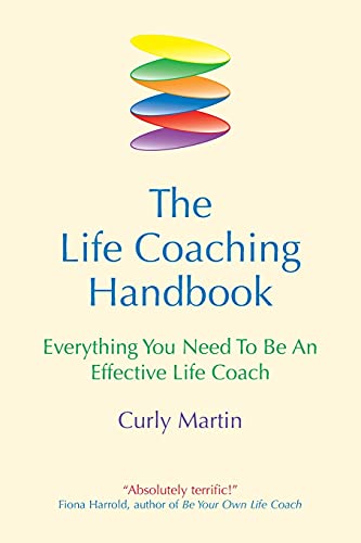 The Life Coaching Handbook