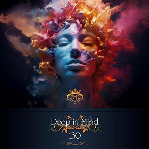 Deep in Mind Vol.130 By Manu DC