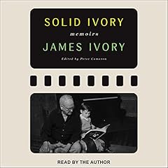 Solid Ivory Audiolibro Por James Ivory, Peter Cameron - editor arte de portada