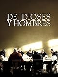 De dioses y hombres