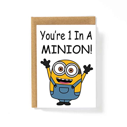Youre One In A Minion