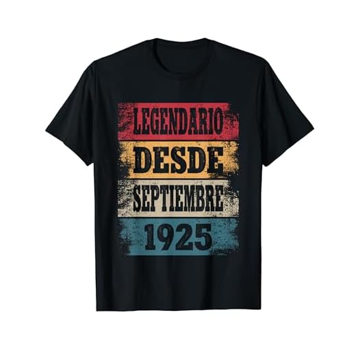 Legendario Desde Septiembre 1925 - Cumpleaños 99 Años Camiseta