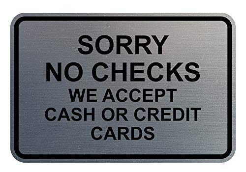 Classic Framed Sorry No Checks We Accept Cash or Credit Cards Sign - Small (Brushed Silver) 2 Pack