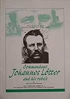 Commandant Johannes L'Otter and His Rebels 0620227818 Book Cover