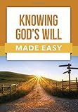 Knowing God's Will Made Easy (Rose Publishing Made Easy Series)