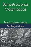 Demostraciones Matemáticas: Nivel preuniversitario (Spanish Edition) B0BM2VDTHW Book Cover