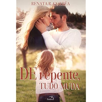 De repente, tudo muda De repente, tudo muda
