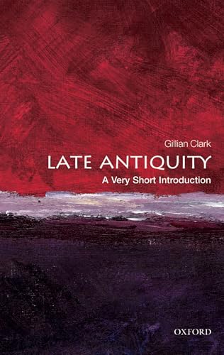 Late Antiquity: A Very Short Introduction