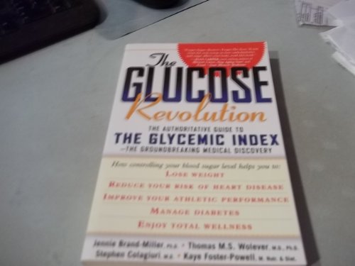 The Glucose Revolution: The Authoritative Guide... 1569246327 Book Cover
