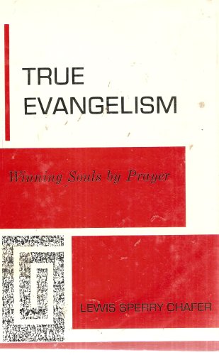 True Evangelism or Winning Souls By Prayer B001E4D01M Book Cover