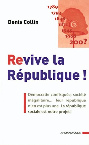 Télécharger Revive la République ! (Hors Collection) Livre PDF Gratuit
