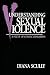 Understanding Sexual Violence: A Study of Convicted Rapists (Perspectives on Gender)