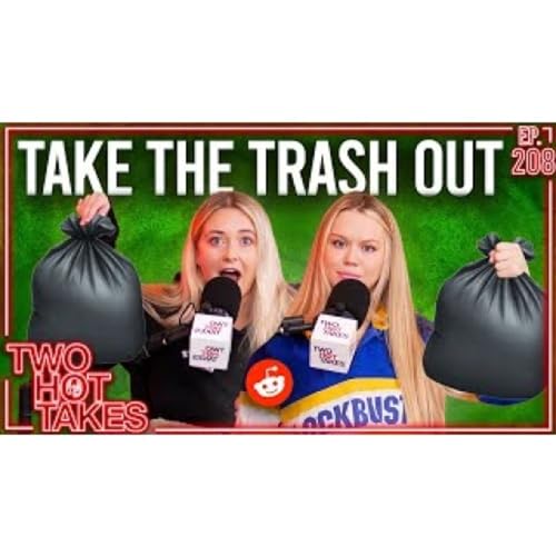 Take the Trash Out.. Reddit Reactions