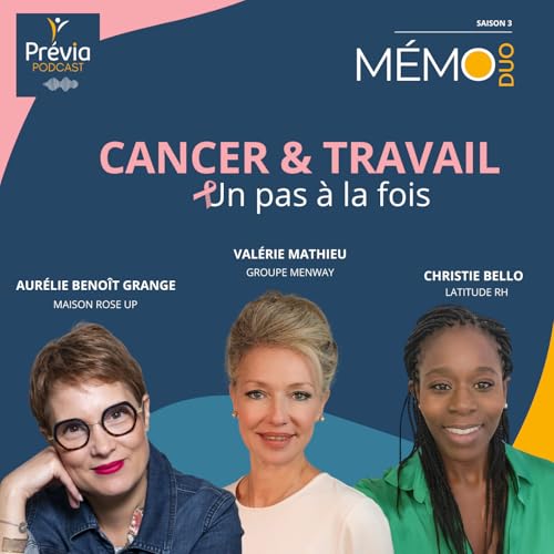 Cancer et Travail : un pas &agrave; la fois