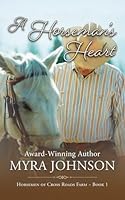 A Horseman's Heart: Horsemen of Cross Roads Farm Book 1 1735610755 Book Cover