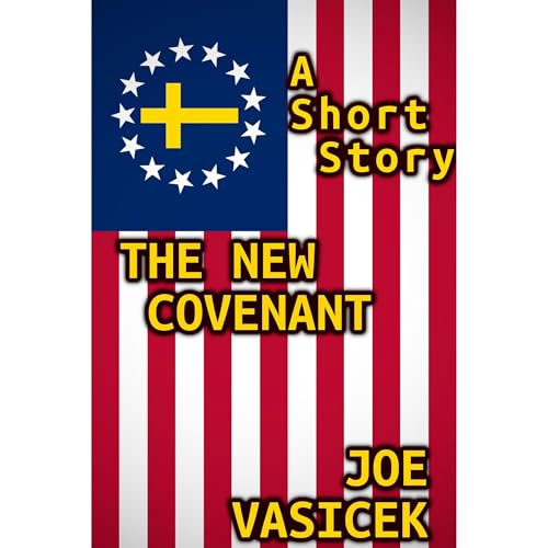 The New Covenant Audiolibro Por Joe Vasicek arte de portada