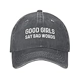 zhusear Good Girls Say Bad Words Hats for Trucker Adjustable Baseball Caps Fashionable Caps Deep Heather