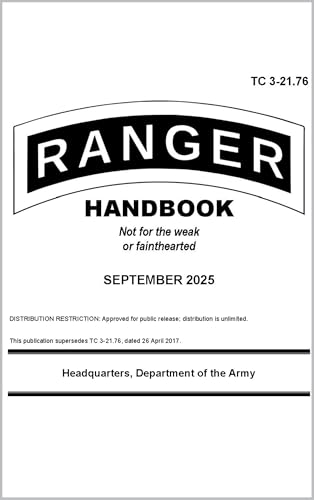 Ranger Handbook TC 3-21.76 September 2025 : September 2025 Edition