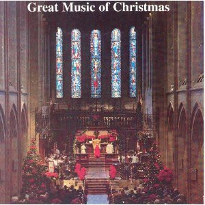 Great Music of Christmas CD: St John's Cathedral, Denver, Colorado