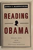 Reading Obama: Dreams, Hope, and the American Political Tradition