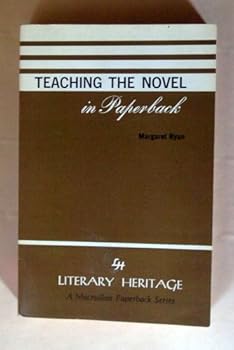 Teaching the Novel in Paperback