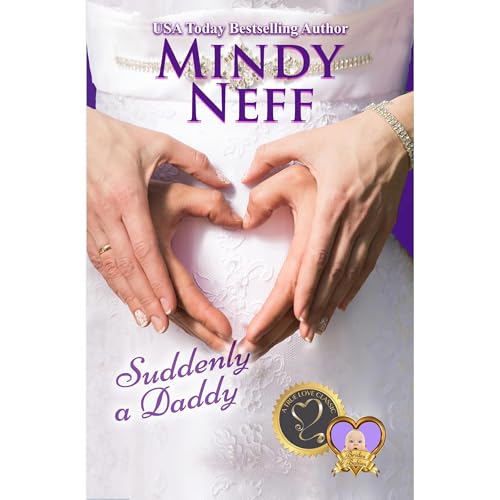 Suddenly A Daddy Audiobook By Mindy Neff cover art