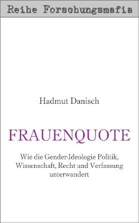 Frauenquote (Reihe Forschungsmafia) (German Edition)