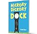 Hickory Dickory Dock: A Classic Rhyming Book About a Mouse and Bedtime for Kids (Ages 4-7)