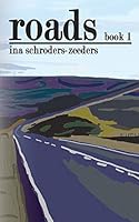 Roads: Book 1 1941058272 Book Cover