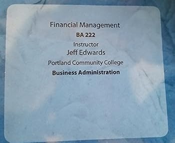 Paperback Financial Management BA 222 Portland Community College Business Administration Book