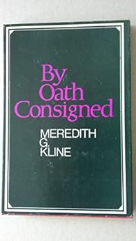 Hardcover By Oath Consigned: A Reinterpretation of the Covenant Signs of Circumcision and Baptism Book