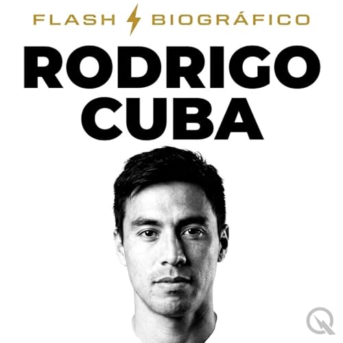Rodrigo Cuba - Flash Biogr&aacute;fico cover art