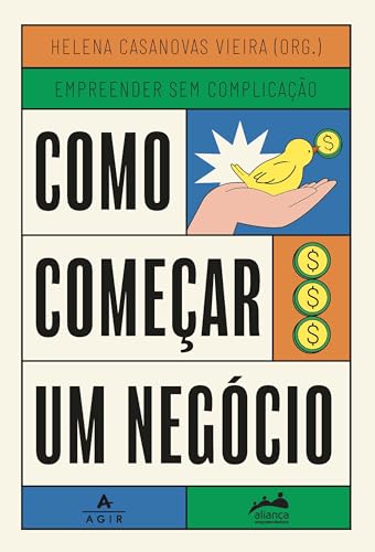 Como começar um negócio: Trilogia Empreender sem Complicação: 1