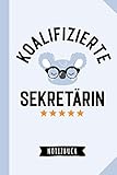 Koalifizierte Sekretärin: Notizbuch als Geschenk für Sekretärinnen - Koala - Lustige Büro Kollegin Geschenke zum Geburtstag oder Weihnachten