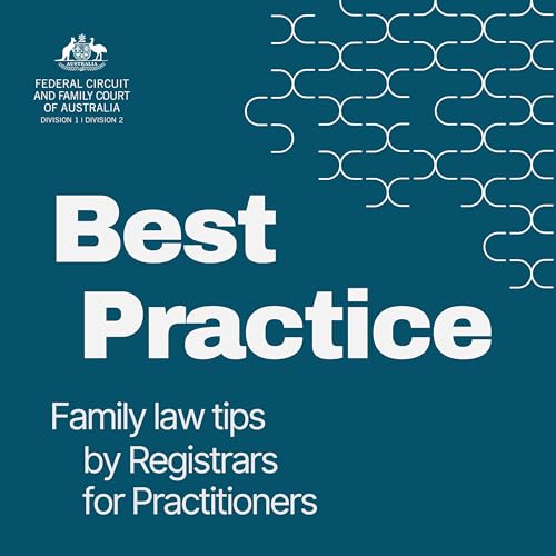Best Practice: Family law tips for Registrars by Practitioners cover art