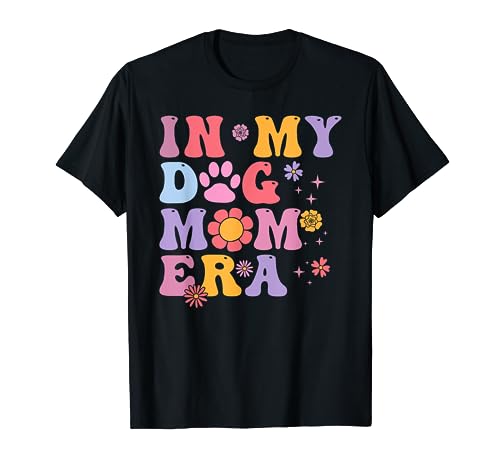 Groovy In My Dog Mom Era Cat Dog Lover Fur Mom t-shirt