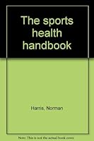 The sports health handbook 0434980765 Book Cover