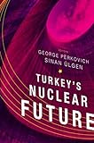 Turkey's Nuclear Future